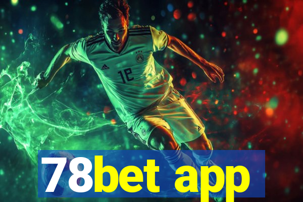 78bet app